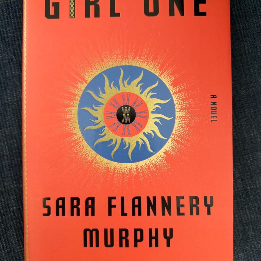 Girl One by Sara Flannery Murphy - Bright Orange Coverbrand new hard cover